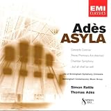 Adès Asyla: Chamber and Orchestral Works