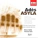 Ad�s Asyla: Chamber and Orchestral Works