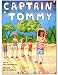 Search : Captain Tommy