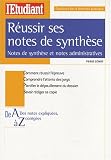 Revue L'Etudiant  / Réussir ses notes de synthèse : Notes de synthèse et notes administratives