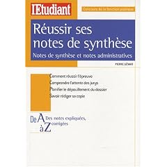 R�ussir ses notes de synth�se : Notes de synth�se et notes administratives