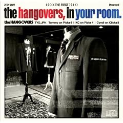the HANGOVERS,in your room.