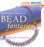 Bead Fantasies: Beautiful Easy-to-make Jewellery