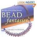 Bead Fantasies: Beautiful Easy-to-make Jewellery