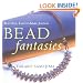 Bead Fantasies: Beautiful, Easy-to-Make Jewelry