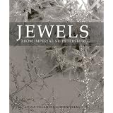 Jewels from Imperial St. Petersburg ~ Ulla Tillander-Godenhielm
