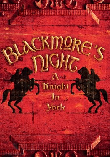 Blackmore'S Night - A Knight In York