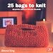 25 Bags to Knit: Beautiful Bags in Stylish Colours