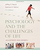 Psychology and the challenges of life : adjustment and growth
