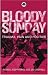 Bloody Sunday: Trauma, Pain and Politics (Contemporary Irish Studies)