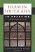 Islam in South Asia in Practice (Princeton Readings in Religions)