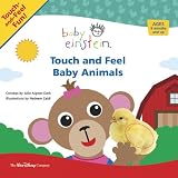Baby Einstein: Touch and Feel Baby Animals (Touch-and-feel Book, A)