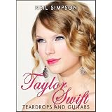 Taylor Swift: Teardrops and Guitarsby Neil Simpson