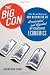 The Big Con: The True Story of How Washington Got Hoodwinked and Hijacked by Crackpot Economics by Jonathan Chait