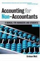 Accounting for Non-Accountants: A Manual for Managers and Students