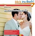 Hochzeitsfotografie (mitp Fotografie)