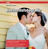Hochzeitsfotografie (mitp Fotografie) - Michelle Turner