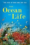 The Ocean of Life: The Fate of Man and the Sea