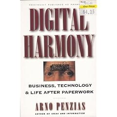Digital Harmony: Business, Technology & Life After Paperwork