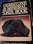 Gemstone and Mineral Data Book: A Compilation of Data,Recipes,Formulas and Instructions for the Mineralogist, Gemologist, Lapidary, Jeweler, Craftsman