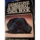 Gemstone and Mineral Data Book: A Compilation of Data,Recipes,Formulas and Instructions... by John Sinkankas