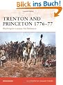 Trenton and Princeton 1776-77: Washington crosses the Delaware (Campaign)