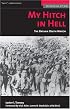 My Hitch in Hell: The Bataan Death March (Memories of War)
