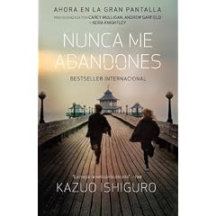 Nunca me abandones / Never Let Me Go