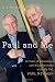 Paul and Me: Fifty-three Years of Adventures and Misadventures with My Pal Paul Newman Image of Paul and Me: Fifty-three Years of Adventures and Misadventures with My Pal Paul Newman