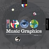 1,000 Music Graphics: A Compilation of Packaging, Posters, and Other Sound Solutions (1000)