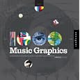 1,000 Music Graphics: A compilation of packaging, posters, and other sound solutions (1000 Series)