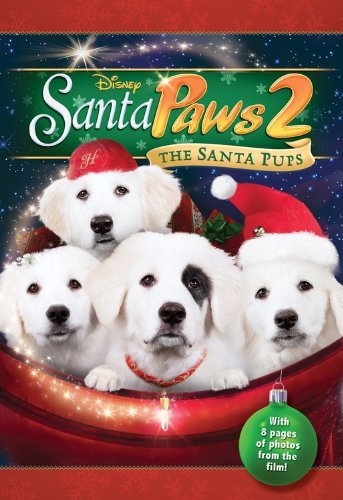 Santa Paws 2: The Santa Pups (Junior Novelization) by Catherine Hapka (11-Sep-2012) Paperback