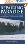 Repairing Paradise: The Restoration of Nature in America's National Parks
