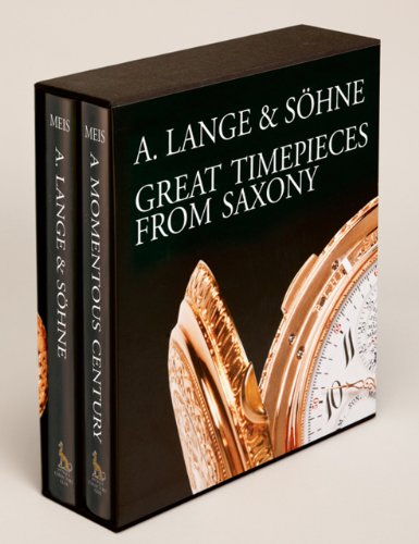 A. Lange & Sohne - Great Timepieces from Saxony (Volumes I & 2)
