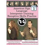 American Sign Language Interpreter Training: Receptive Skills Practice, Vol. 1
