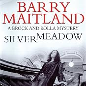 Silvermeadow: A Kathy and Brock Mystery, Book 5 | [Barry Maitland]