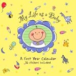 My Life as a Baby Calendar: A First Y...