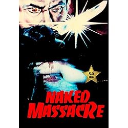 Naked Massacre (Born for Hell, Die Hinrichtung) [VHS Retro Style] 1976