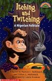 Itching and Twitching (043924224X) by McKissack, Robert