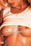 Sinnesrausch: Erotische Geschichten - Emma Marlowe