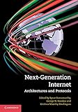 Next-generation internet : architectures and protocols