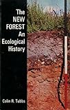 The New Forest : an ecological history