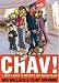 Chav! A User's Guide to Britain's New Ruling Class