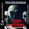 Aliens in the Backyard: UFOs, Abductions, and Synchronicity