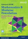 GCSE Mathematics Edexcel 2010: Spec B Foundation Unit 2 Student Book (GCSE Maths Edexcel 2010)