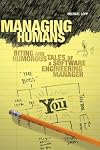 Managing Humans