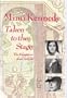 Taken to the Stage: The Education of an Actress