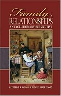 Family Relationships: An Evolutionary Perspective