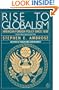 Rise to Globalism: American Foreign Policy Since 1938; Sixth Revised Edition