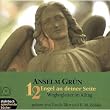 12 Engel an deiner Seite. CD: Wegbegleiter im Alltag